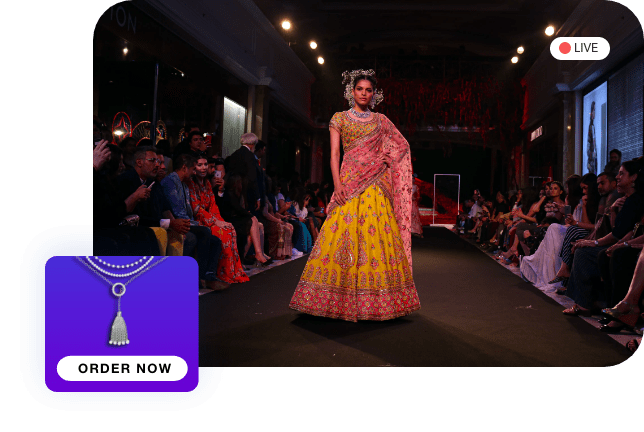 Live Streaming Commerce for the Fashion & Jewellery Industry